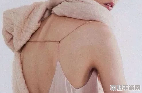 裸体白嫩凸凹BBBw撒:从肌肤到心灵,解读女性身体的魅力与哲学 裸体白嫩凸凹BBBw撒:从肌肤到心灵,解读女性身体的魅力与哲学